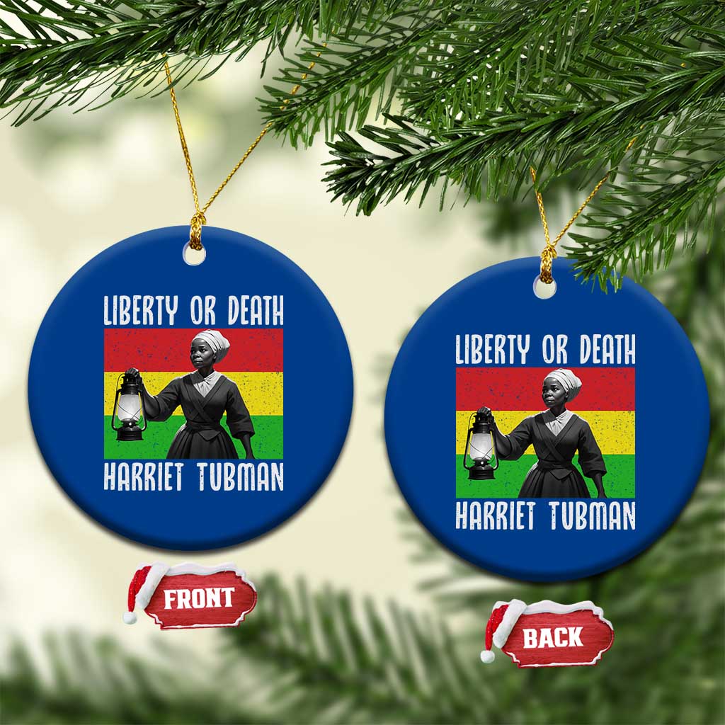 Harriet Tubman Women Leadership Ceramic Ornament Liberty Or Death - Wonder Print Shop