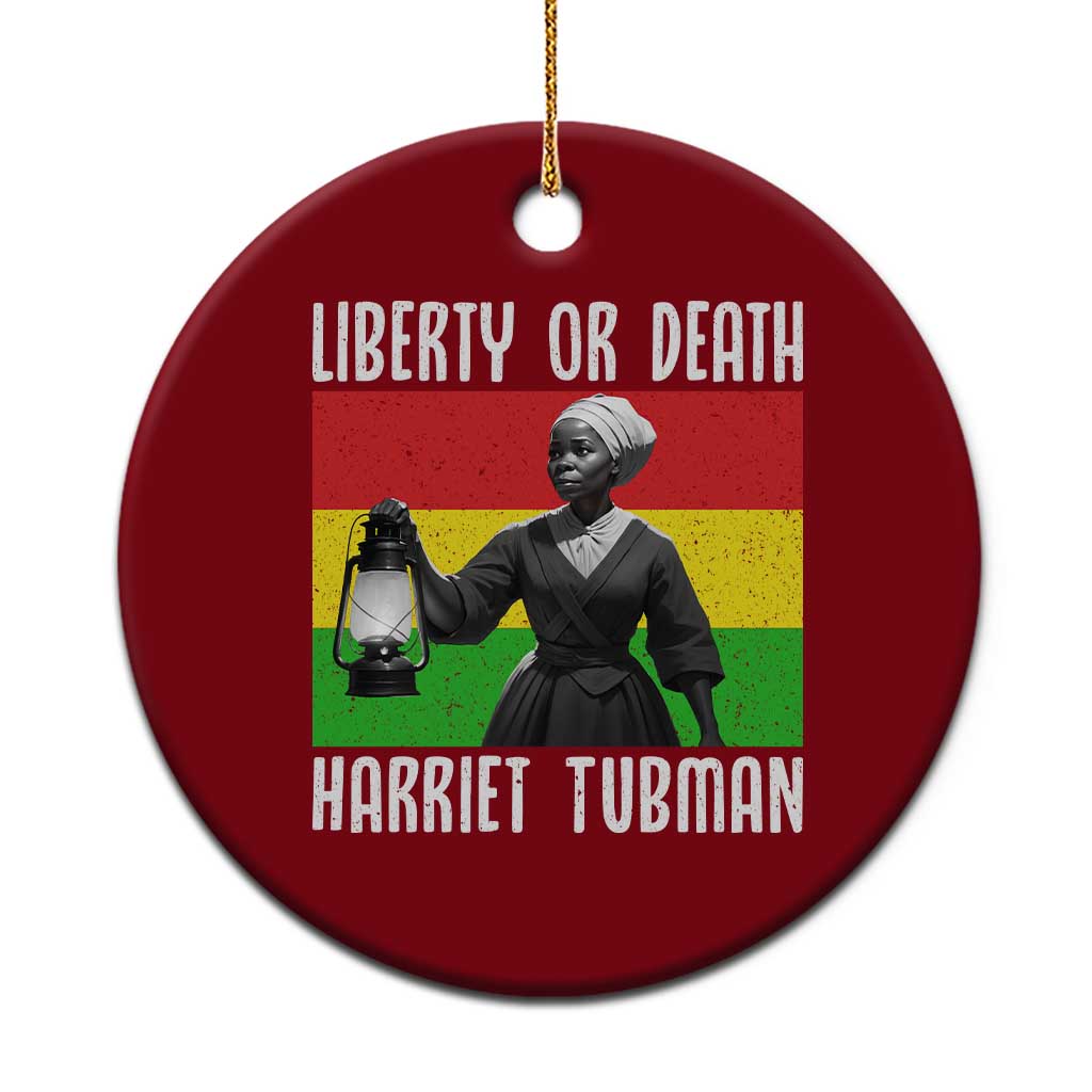 Harriet Tubman Women Leadership Ceramic Ornament Liberty Or Death - Wonder Print Shop