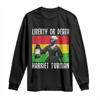 Harriet Tubman Women Leadership Long Sleeve Shirt Liberty Or Death - Wonder Print Shop