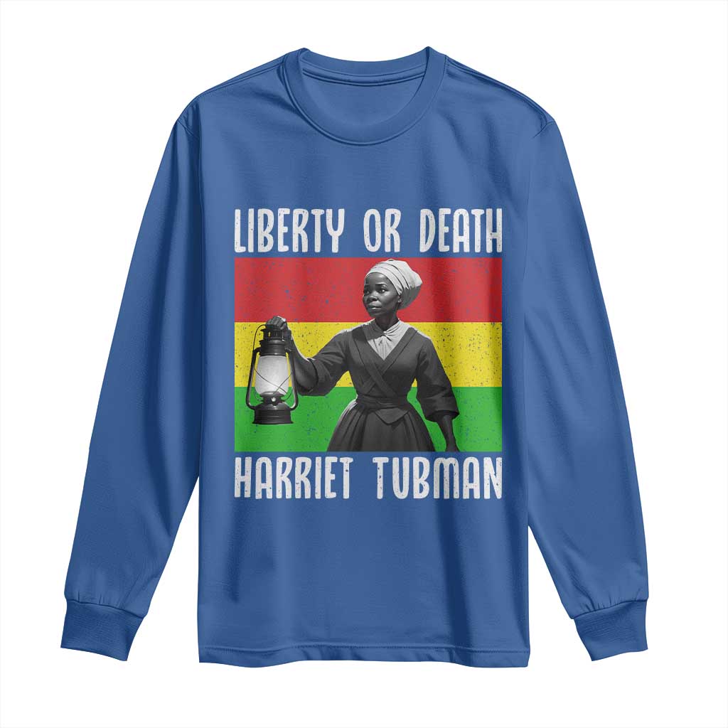 Harriet Tubman Women Leadership Long Sleeve Shirt Liberty Or Death - Wonder Print Shop