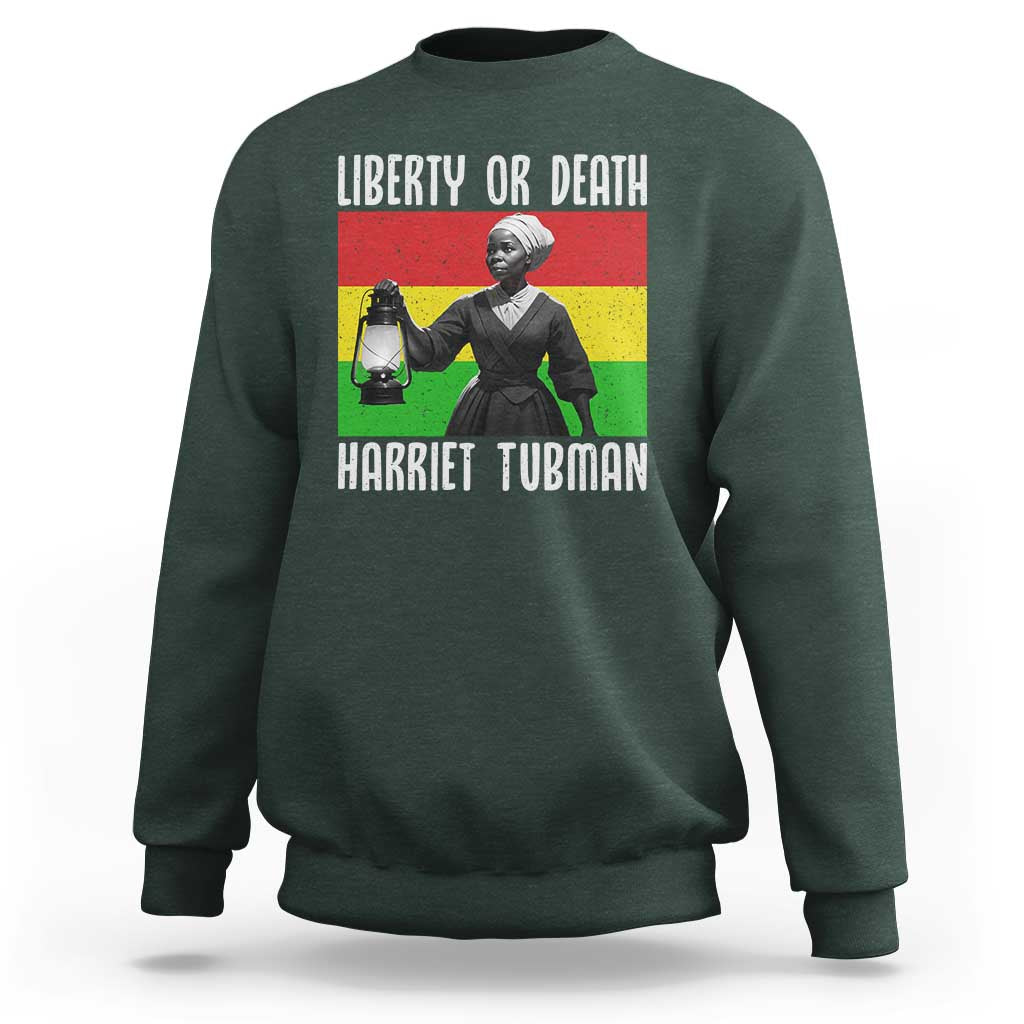 Harriet Tubman Women Leadership Sweatshirt Liberty Or Death - Wonder Print Shop