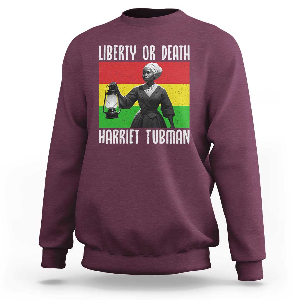 Harriet Tubman Women Leadership Sweatshirt Liberty Or Death - Wonder Print Shop