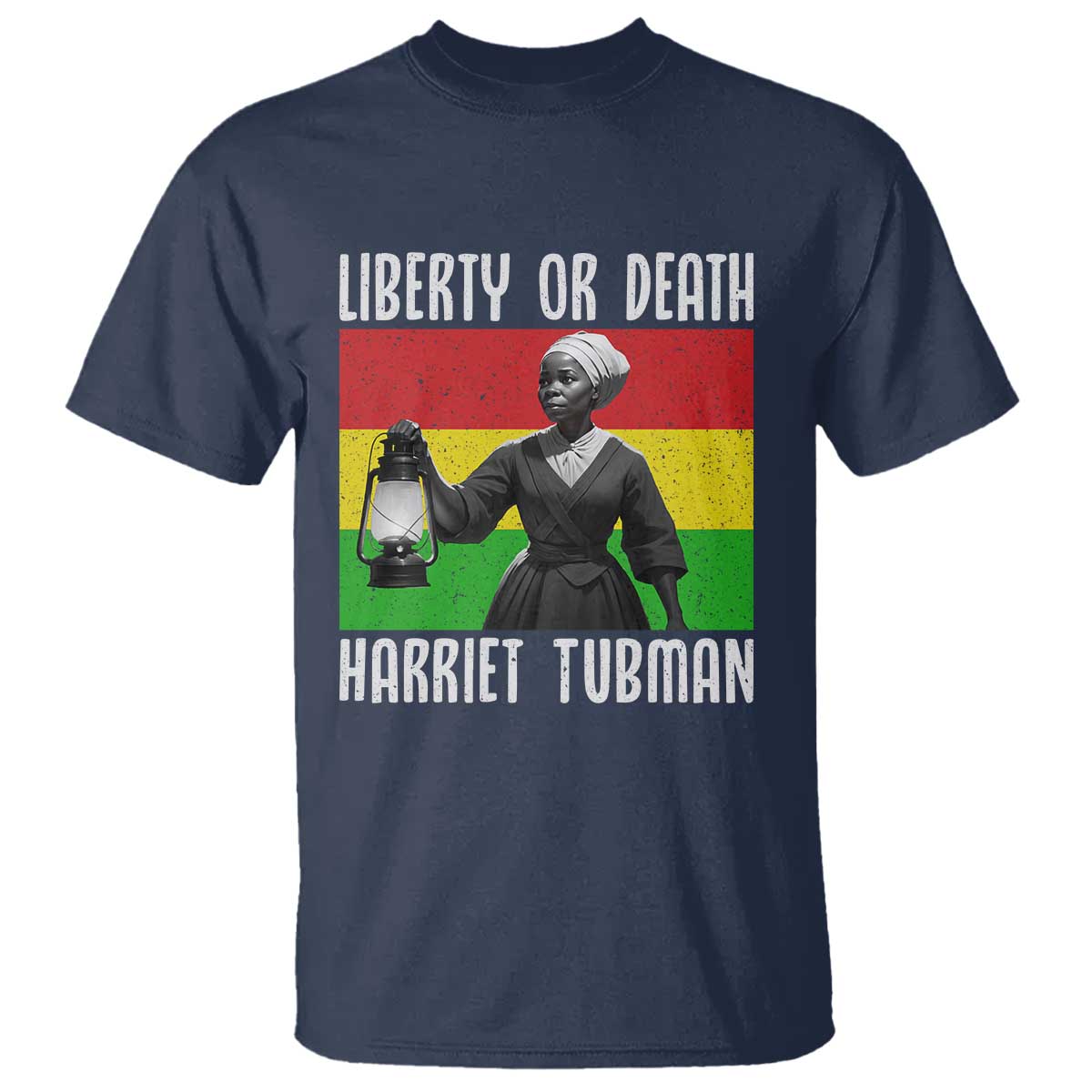 Harriet Tubman Women Leadership T Shirt Liberty Or Death - Wonder Print Shop
