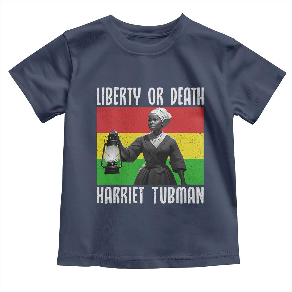 Harriet Tubman Women Leadership Toddler T Shirt Liberty Or Death - Wonder Print Shop