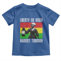 Harriet Tubman Women Leadership Toddler T Shirt Liberty Or Death - Wonder Print Shop