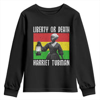 Harriet Tubman Women Leadership Youth Sweatshirt Liberty Or Death - Wonder Print Shop