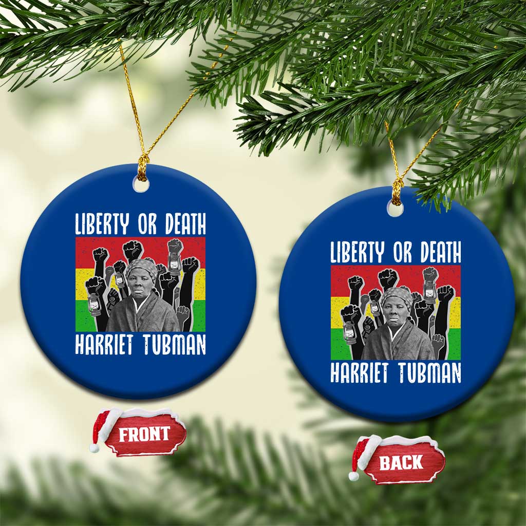 Harriet Tubman Ceramic Ornament Liberty Or Death Women Empowerment Quote - Wonder Print Shop