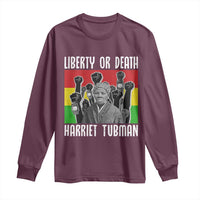 Harriet Tubman Long Sleeve Shirt Liberty Or Death Women Empowerment Quote - Wonder Print Shop