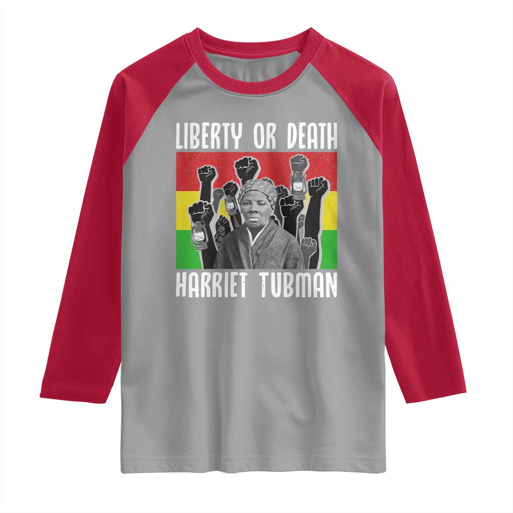 Harriet Tubman Raglan Shirt Liberty Or Death Women Empowerment Quote - Wonder Print Shop