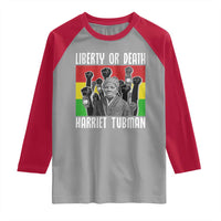 Harriet Tubman Raglan Shirt Liberty Or Death Women Empowerment Quote - Wonder Print Shop
