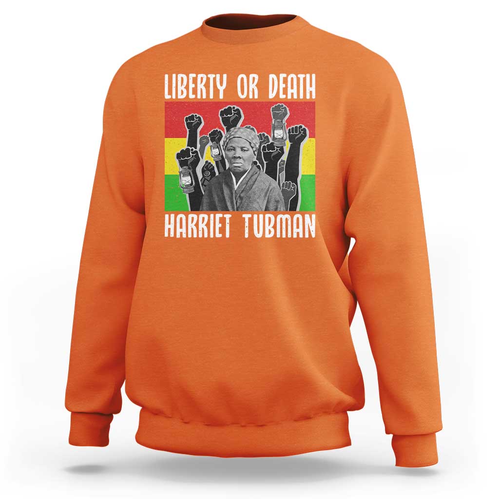 Harriet Tubman Sweatshirt Liberty Or Death Women Empowerment Quote - Wonder Print Shop