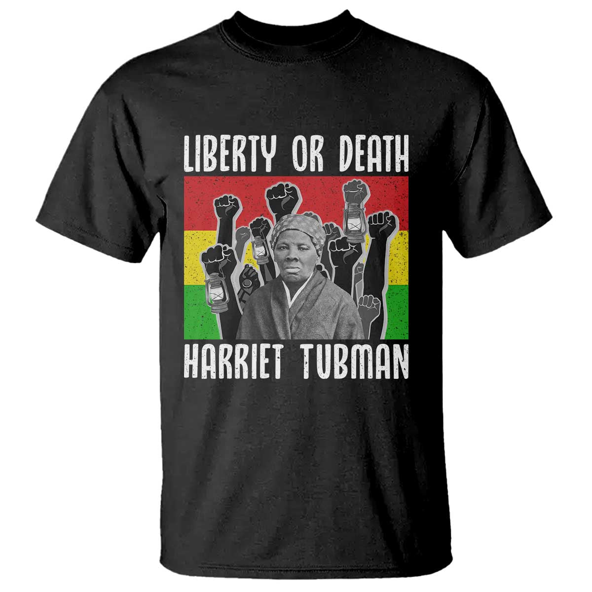 Harriet Tubman T Shirt Liberty Or Death Women Empowerment Quote - Wonder Print Shop