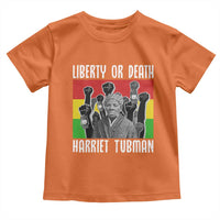 Harriet Tubman Toddler T Shirt Liberty Or Death Women Empowerment Quote - Wonder Print Shop