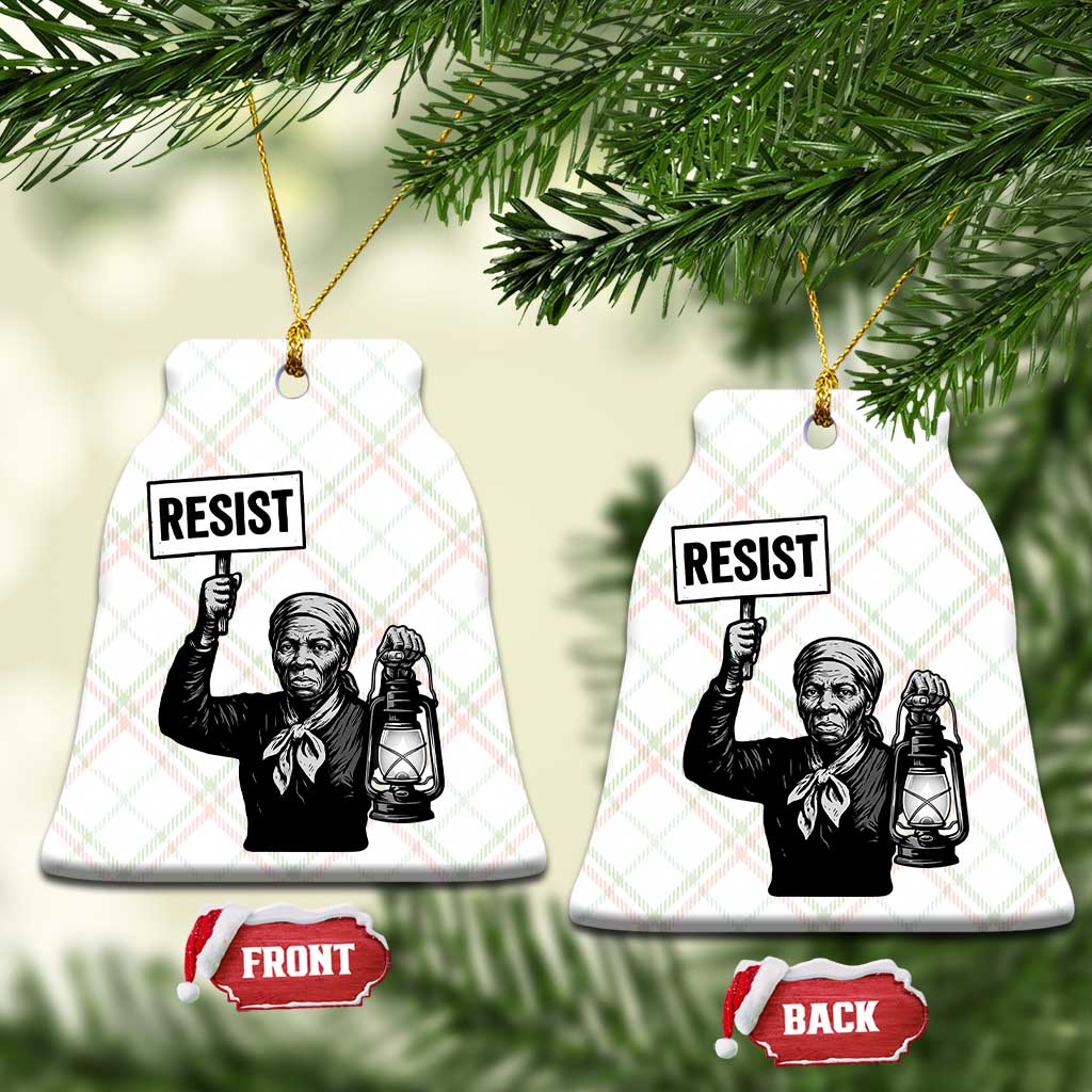 Harriet Tubman Says Resist Ceramic Ornament Women Empowerment Quote - Wonder Print Shop