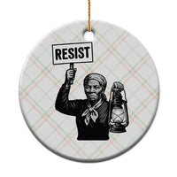 Harriet Tubman Says Resist Ceramic Ornament Women Empowerment Quote - Wonder Print Shop