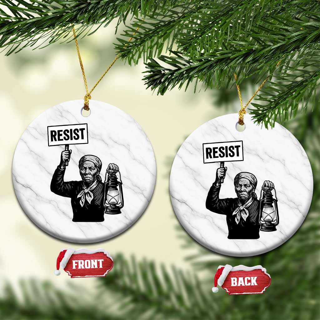 Harriet Tubman Says Resist Ceramic Ornament Women Empowerment Quote - Wonder Print Shop