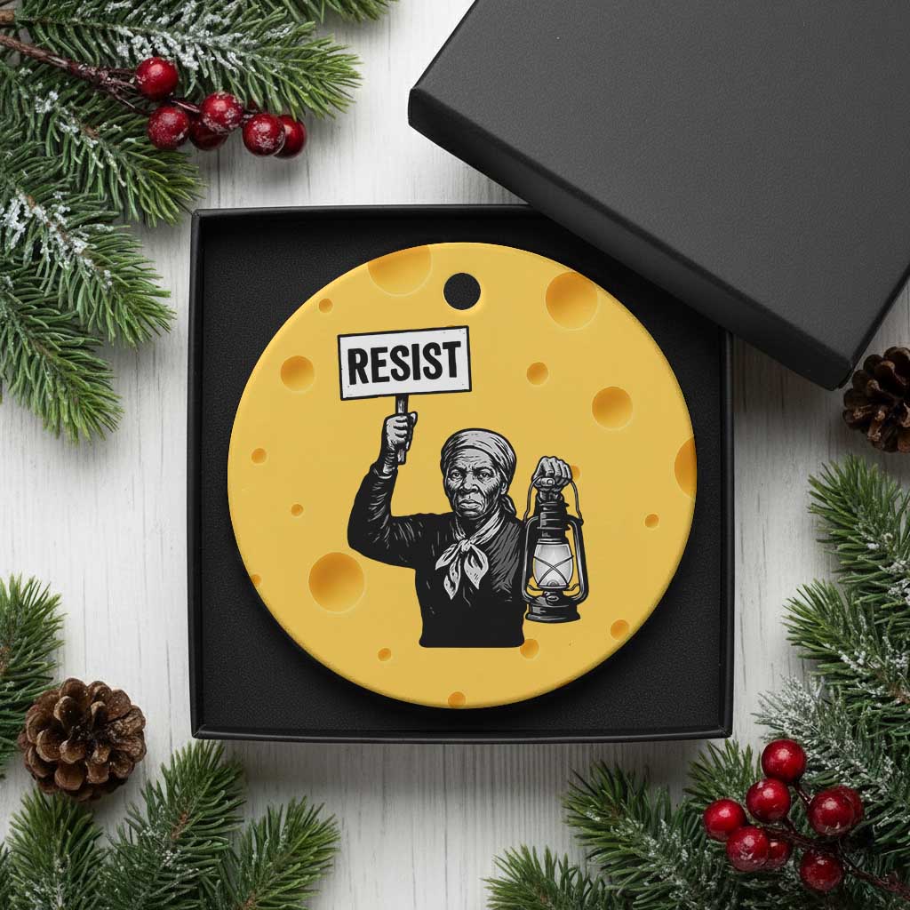 Harriet Tubman Says Resist Ceramic Ornament Women Empowerment Quote - Wonder Print Shop