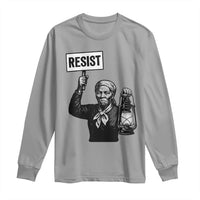 Harriet Tubman Says Resist Long Sleeve Shirt Women Empowerment Quote - Wonder Print Shop