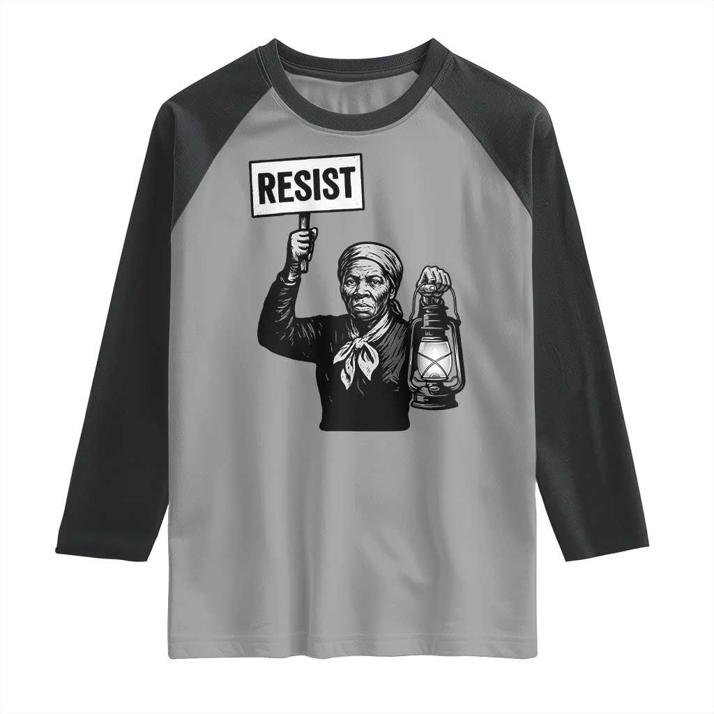 Harriet Tubman Says Resist Raglan Shirt Women Empowerment Quote - Wonder Print Shop