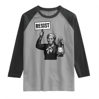 Harriet Tubman Says Resist Raglan Shirt Women Empowerment Quote - Wonder Print Shop