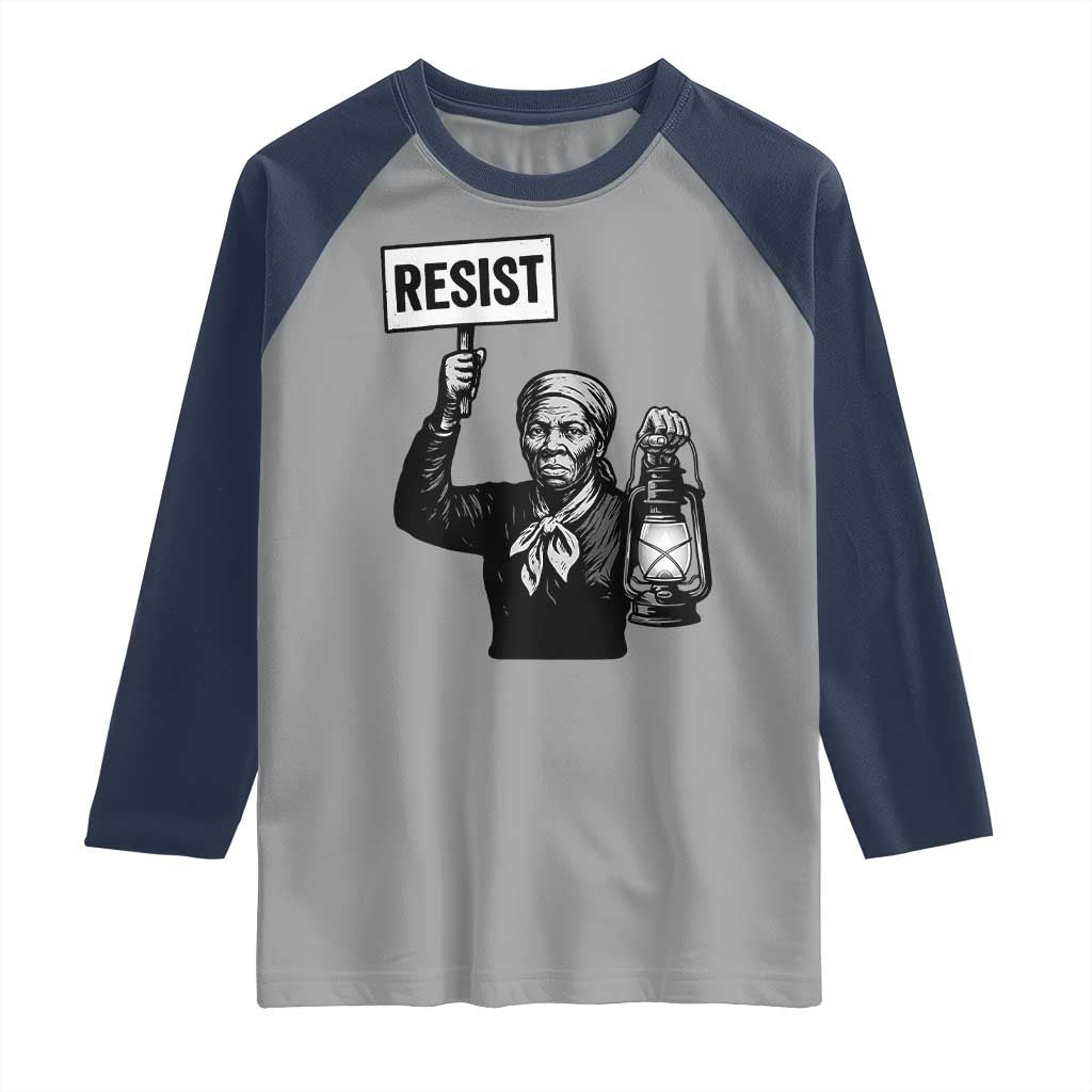 Harriet Tubman Says Resist Raglan Shirt Women Empowerment Quote - Wonder Print Shop