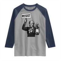 Harriet Tubman Says Resist Raglan Shirt Women Empowerment Quote - Wonder Print Shop