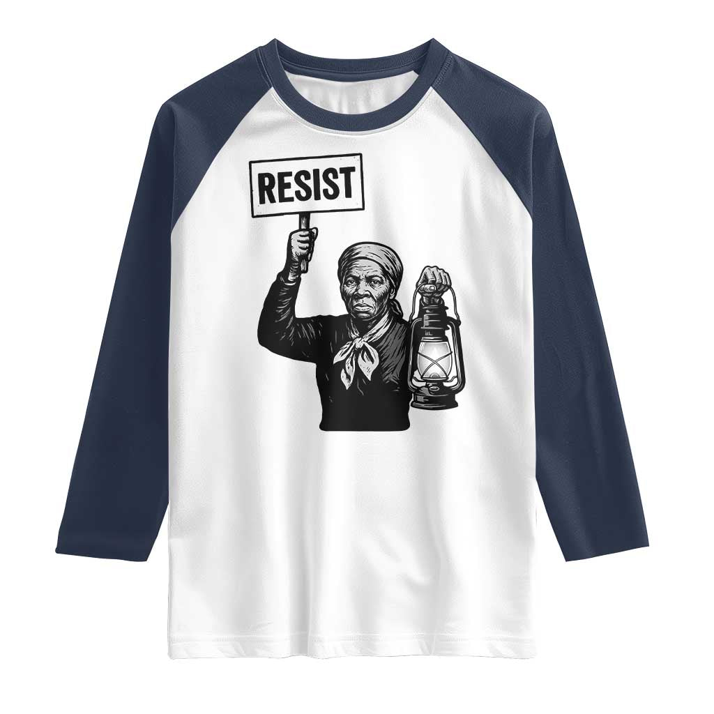 Harriet Tubman Says Resist Raglan Shirt Women Empowerment Quote - Wonder Print Shop