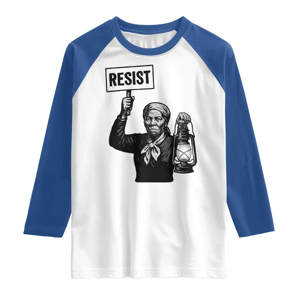 Harriet Tubman Says Resist Raglan Shirt Women Empowerment Quote - Wonder Print Shop