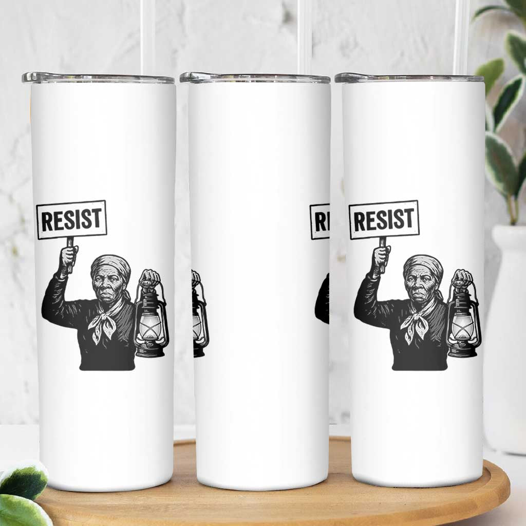 Harriet Tubman Says Resist Skinny Tumbler Women Empowerment Quote - Wonder Print Shop