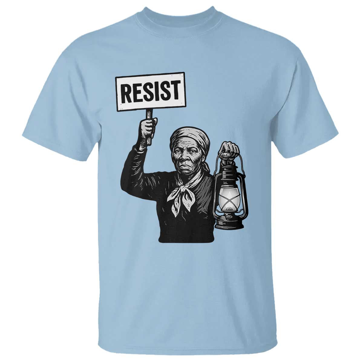 Harriet Tubman Says Resist T Shirt Women Empowerment Quote - Wonder Print Shop