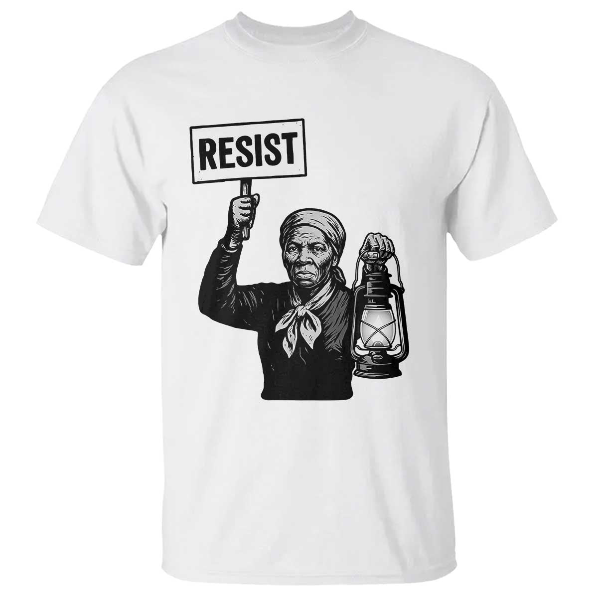 Harriet Tubman Says Resist T Shirt Women Empowerment Quote - Wonder Print Shop