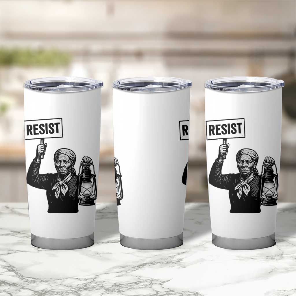 Harriet Tubman Says Resist Tumbler Cup Women Empowerment Quote - Wonder Print Shop