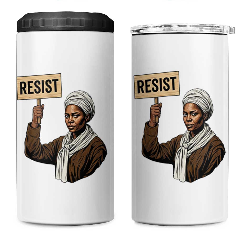 Funny Harriet Tubman Says Resist 4 in 1 Can Cooler Tumbler Black Pride Inspiration Gift - Wonder Print Shop