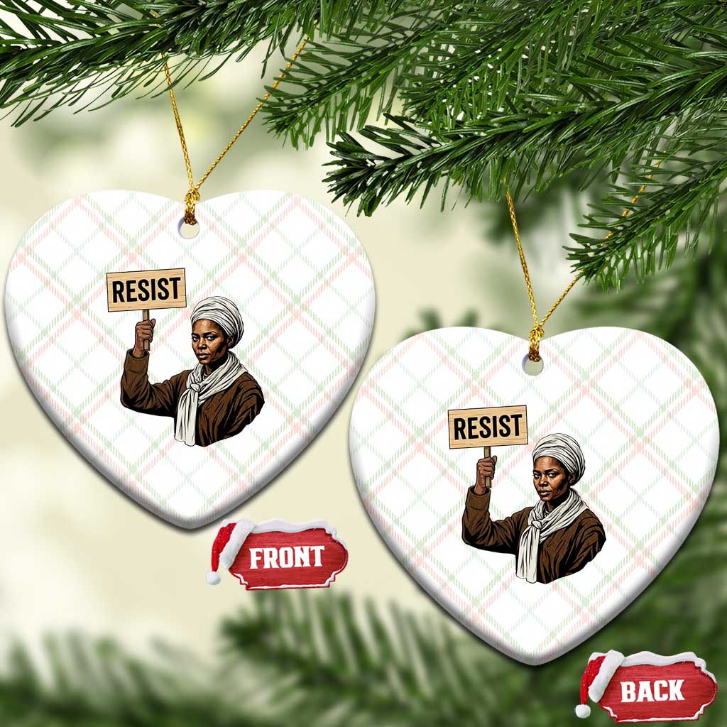 Funny Harriet Tubman Says Resist Ceramic Ornament Black Pride Inspiration Gift - Wonder Print Shop