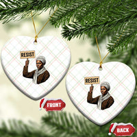 Funny Harriet Tubman Says Resist Ceramic Ornament Black Pride Inspiration Gift - Wonder Print Shop