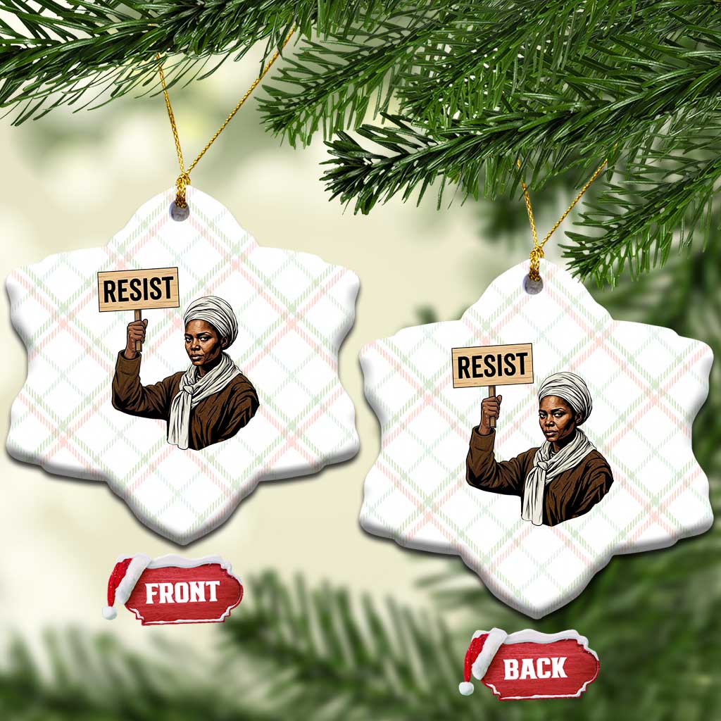 Funny Harriet Tubman Says Resist Ceramic Ornament Black Pride Inspiration Gift - Wonder Print Shop