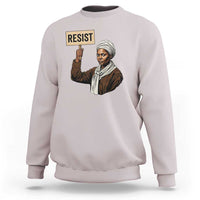 Funny Harriet Tubman Says Resist Sweatshirt Black Pride Inspiration Gift - Wonder Print Shop