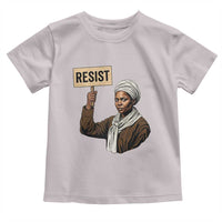Funny Harriet Tubman Says Resist Toddler T Shirt Black Pride Inspiration Gift - Wonder Print Shop