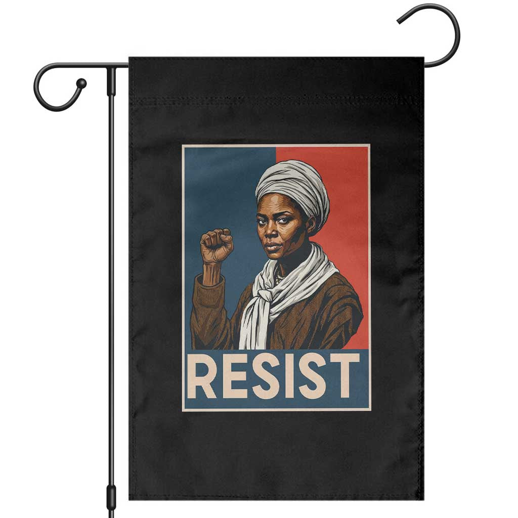 Funny Harriet Tubman Says Resist Garden Flag Strong Black Woman Leader - Wonder Print Shop