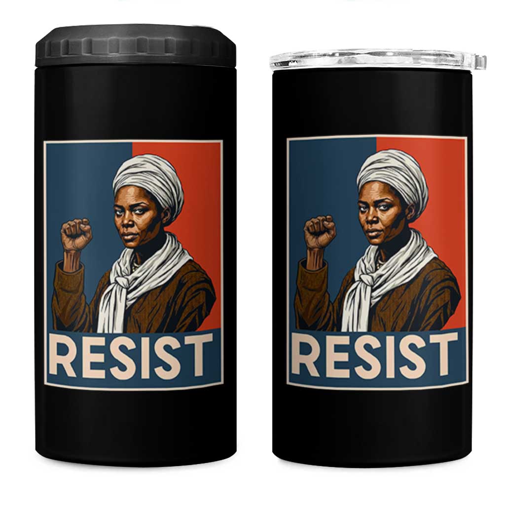 Funny Harriet Tubman Says Resist 4 in 1 Can Cooler Tumbler Strong Black Woman Leader - Wonder Print Shop