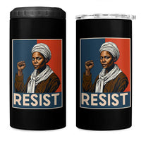 Funny Harriet Tubman Says Resist 4 in 1 Can Cooler Tumbler Strong Black Woman Leader - Wonder Print Shop