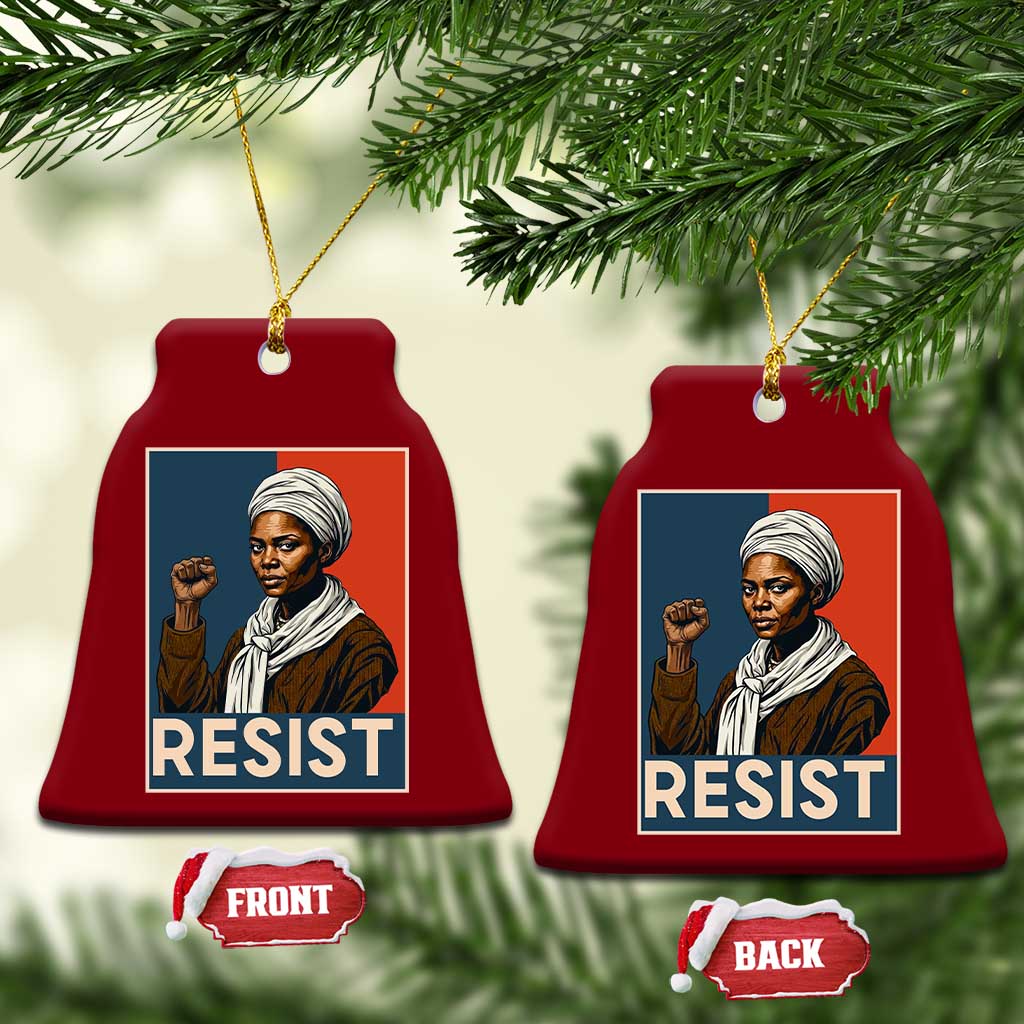 Funny Harriet Tubman Says Resist Ceramic Ornament Strong Black Woman Leader - Wonder Print Shop