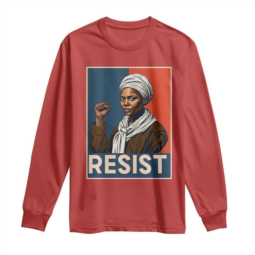 Funny Harriet Tubman Says Resist Long Sleeve Shirt Strong Black Woman Leader - Wonder Print Shop