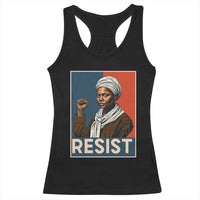 Funny Harriet Tubman Says Resist Racerback Tank Top Strong Black Woman Leader - Wonder Print Shop
