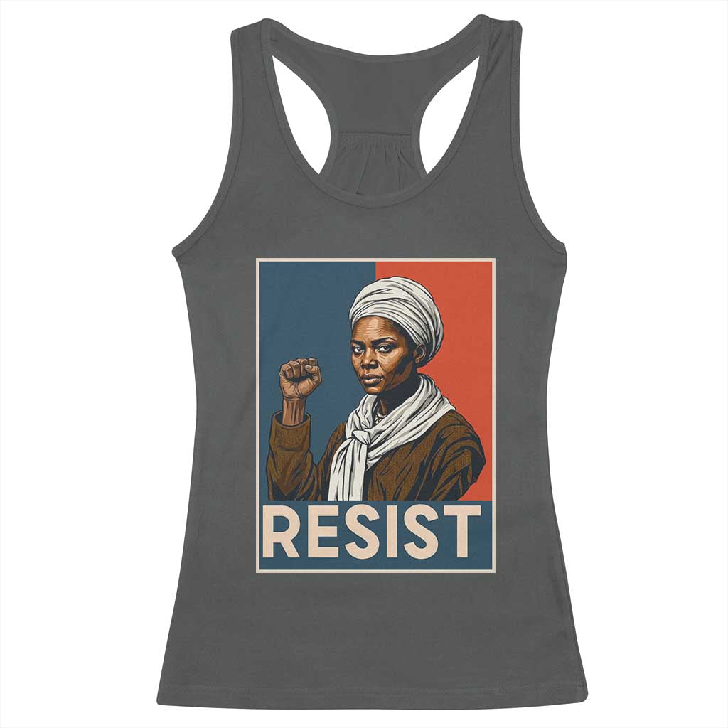 Funny Harriet Tubman Says Resist Racerback Tank Top Strong Black Woman Leader - Wonder Print Shop