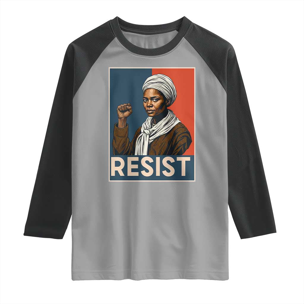 Funny Harriet Tubman Says Resist Raglan Shirt Strong Black Woman Leader - Wonder Print Shop