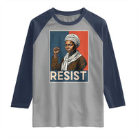 Funny Harriet Tubman Says Resist Raglan Shirt Strong Black Woman Leader - Wonder Print Shop
