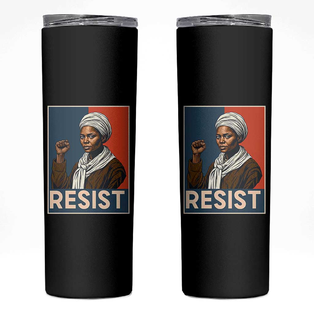 Funny Harriet Tubman Says Resist Skinny Tumbler Strong Black Woman Leader - Wonder Print Shop