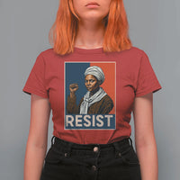Funny Harriet Tubman Says Resist T Shirt For Women Strong Black Woman Leader - Wonder Print Shop