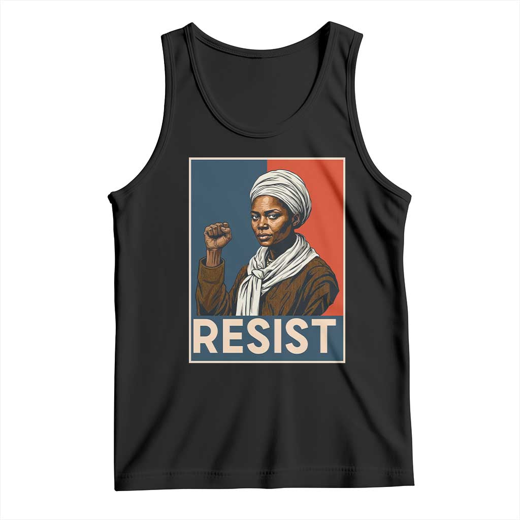 Funny Harriet Tubman Says Resist Tank Top Strong Black Woman Leader - Wonder Print Shop